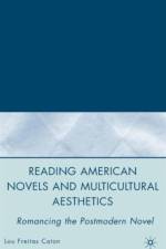 Reading American Novels and Multicultural Aesthetics af L. Caton