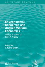 Environmental Resources and Applied Welfare Economics af V. Kerry Smith