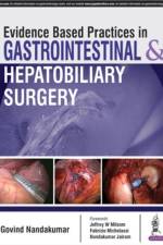 Evidence Based Practices in Gastrointestinal & Hepatobiliary Surgery af Govind Nandakumar