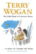 The Little Book of Common Sense af Sir Terry Wogan