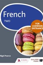 French for Common Entrance Two af Nigel Pearce