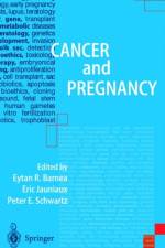 Cancer and Pregnancy