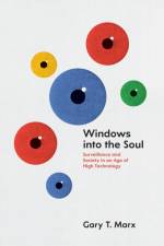 Windows into the Soul af Gary T. Marx