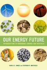 Our Energy Future af Carla S. Jones