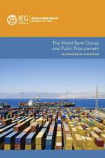 The World Bank Group and public procurement af World Bank: Independent Evaluation Group