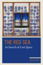 The Red Sea af Alexis Wick