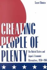 Creating People of Plenty af The Kent State University Press