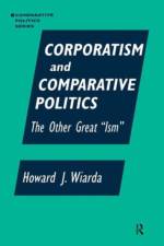 Corporatism and Comparative Politics af Howard J Wiarda