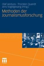 Methoden Der Journalismusforschung
