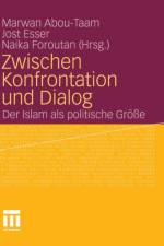 Zwischen Konfrontation Und Dialog