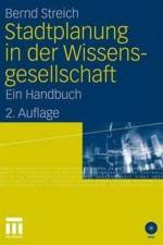 Stadtplanung in der Wissensgesellschaft af Bernd Streich