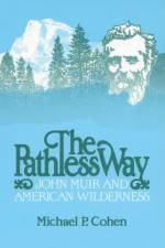PATHLESS WAY af Michael P. Cohen