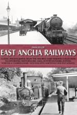 Images of East Anglia Railways af Maurice Dart