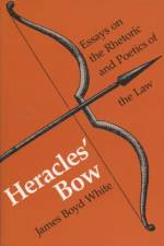 Heracles' Bow af James Boyd White