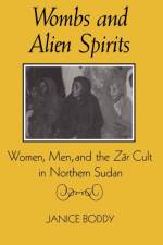 Wombs and Alien Spirits af Janice Boddy