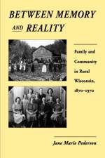 Between Memory and Reality af Jane Marie Pederson