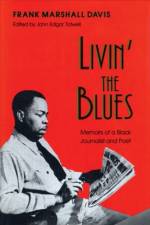 Livin' the Blues af Frank Marshall Davis