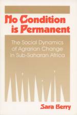 No Condition Is Permanent af University of Wisconsin Press