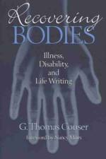 Recovering Bodies af G.Thomas Couser
