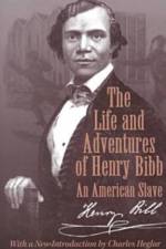 Life and Adventures of Henry Bibb