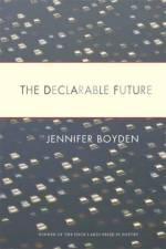 Declarable Future af Jennifer Boyden