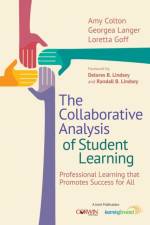 The Collaborative Analysis of Student Learning af Amy B. Colton