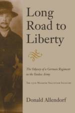 Long Road to Liberty af Donald Allendorf