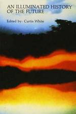 An Illuminated History of the Future af White