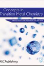 Concepts in Transition Metal Chemistry