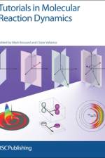 Tutorials in Molecular Reaction Dynamics