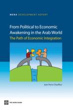 From Political to Economic Awakening in the Arab World