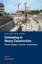 Estimating in Heavy Construction af Dieter (RWTH Aachen Jacob