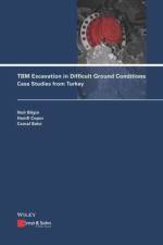 TBM Excavation in Difficult Ground Conditions af Nuh Bilgin