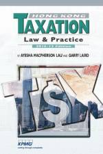 Hong Kong Taxation af Ayesha Macpherson Lau