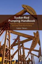 Sucker-Rod Pumping Handbook af Gabor (Professor Takacs