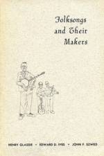 Folksongs and Their Makers af Henry H Glassie