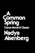 Common Spring Crime Novel af Aisenberg