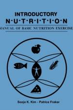 Introductory Nutrition Manual of af Kim
