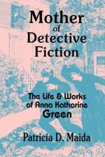 Mother of Detective Fiction af Patricia D. Maida