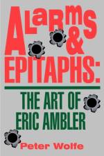 Alarms and Epitaphs af Peter Wolfe