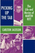 Martin Ritt: the Life and Movies af Carlton Jackson