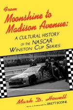 From Moonshine to Madison Avenue af Mark D Howell
