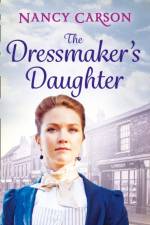 The Dressmaker’s Daughter af Nancy Carson