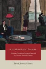 Extraterritorial Dreams af Sarah Abrevaya Stein