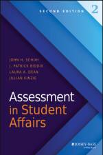 Assessment in Student Affairs af John H. Schuh