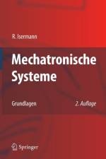 Mechatronische Systeme af Rolf (TU Darmstadt) Isermann
