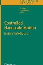 Controlled Nanoscale Motion