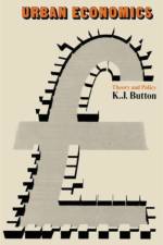 Urban Economics af K. J. Button