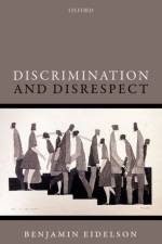 Discrimination and Disrespect af Benjamin Eidelson