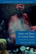 Spirits and Slaves in Central Sudan af Susan M. Kenyon